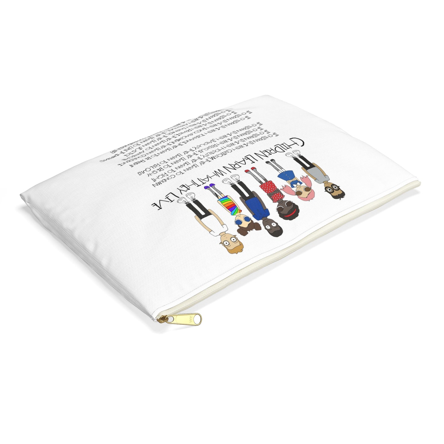 Children Learn What They Live Pouch
