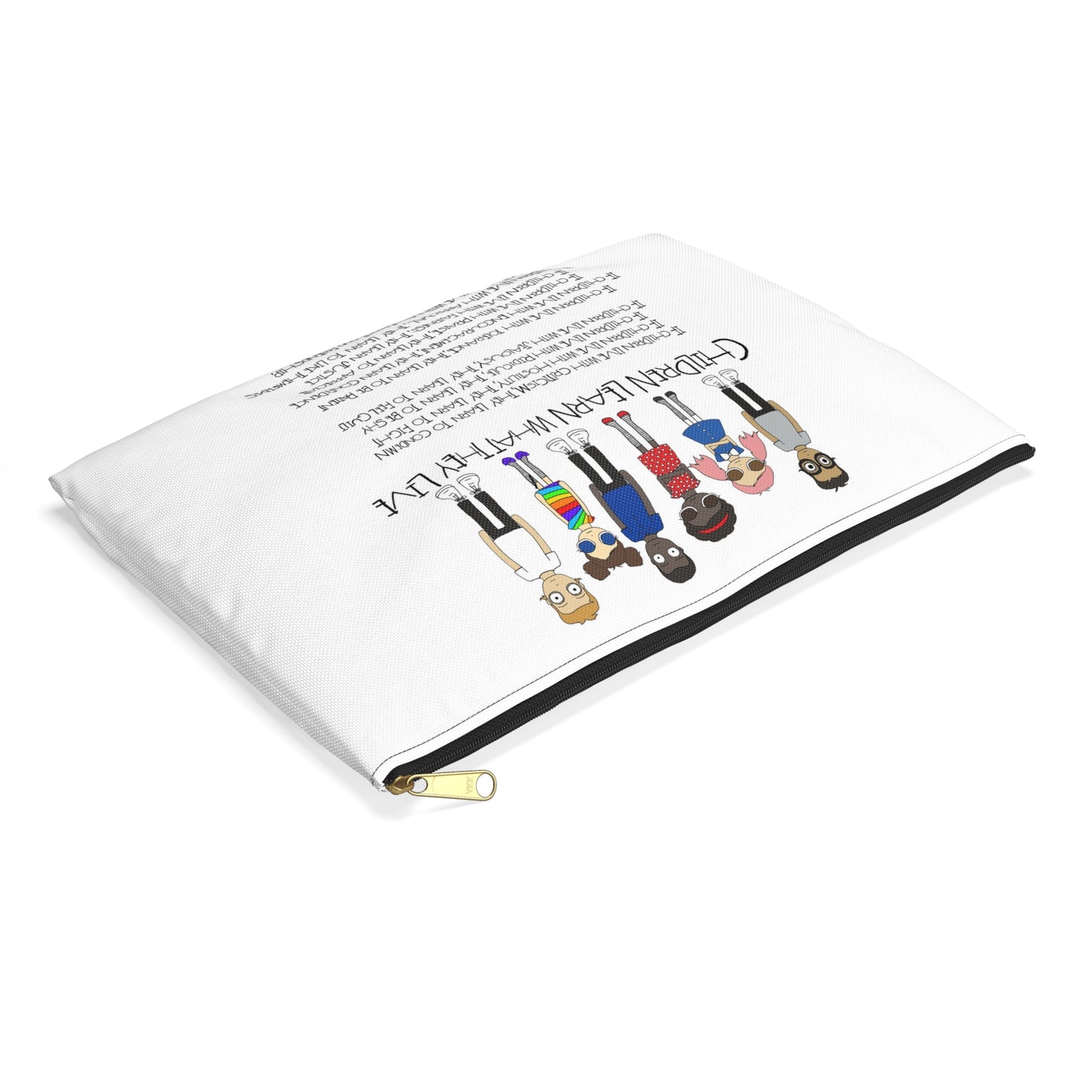 Children Learn What They Live Pouch
